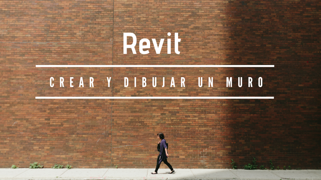 Revit C Mo Crear Y Dibujar Muros Arquitectonicos Importar Muros